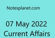 07 May 2022 Current Affairs 07 May 2022 Current Affairs