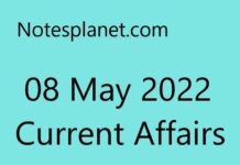 08 May 2022 Current Affairs 08 May 2022 Current Affairs