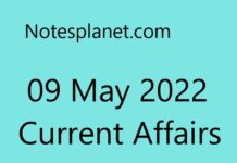 09 May 2022 Current Affairs 09 May 2022 Current Affairs