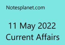 11 May 2022 Current Affairs 11 May 2022 Current Affairs