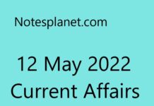 12 May 2022 Current Affairs 12 May 2022 Current Affairs