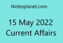 15 May 2022 Current Affairs 15 May 2022 Current Affairs