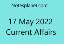 17 May 2022 Current Affairs 17 May 2022 Current Affairs