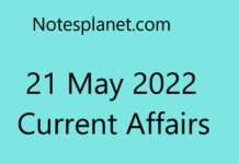 21 May 2022 Current Affairs 21 May 2022 Current Affairs