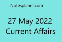 27 May 2022 Current Affairs 27 May 2022 Current Affairs