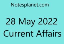 28 May 2022 Current Affairs 28 May 2022 Current Affairs