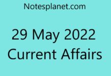 29 May 2022 Current Affairs 29 May 2022 Current Affairs
