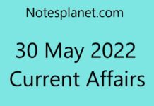 30 May 2022 Current Affairs 30 May 2022 Current Affairs