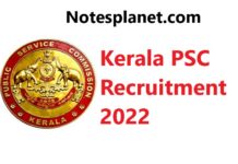 Kerala PSC Recruitment 2022 Kerala PSC Recruitment 2022