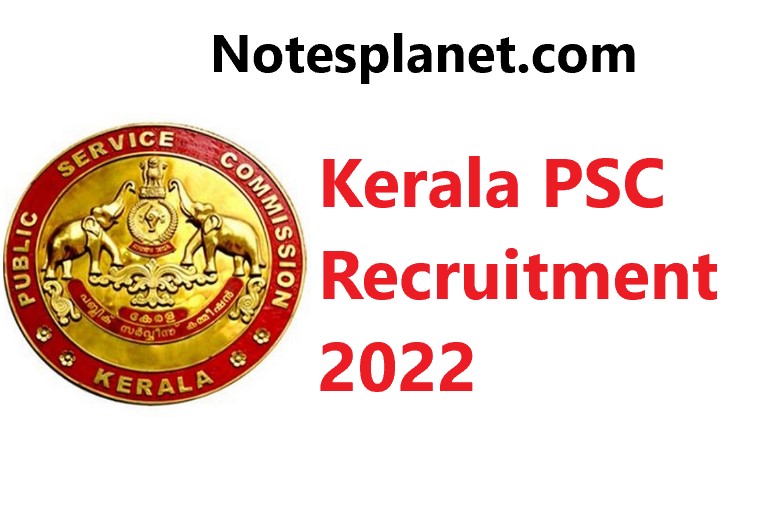 Kerala PSC Recruitment 2022