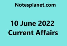 10 June 2022 Current Affairs 10 June 2022 Current Affairs
