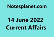 14 June 2022 Current Affairs 14 June 2022 Current Affairs