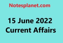 15 June 2022 Current Affairs 15 June 2022 Current Affairs