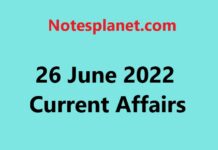 26 June 2022 Current Affairs 26 June 2022 Current Affairs