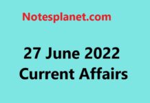 27 June 2022 Current Affairs 27 June 2022 Current Affairs