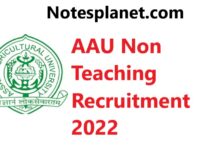 AAU Non Teaching Recruitment 2022 AAU Non Teaching Recruitment 2022
