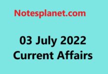 03 July 2022 Current Affairs