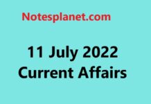 11 July 2022 Current Affairs 11 July 2022 Current Affairs