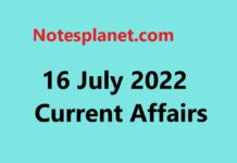 16 July 2022 Current Affairs 16 July 2022 Current Affairs