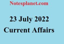 23 July 2022 Current Affairs 23 July 2022 Current Affairs