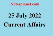 25 July 2022 Current Affairs 25 July 2022 Current Affairs