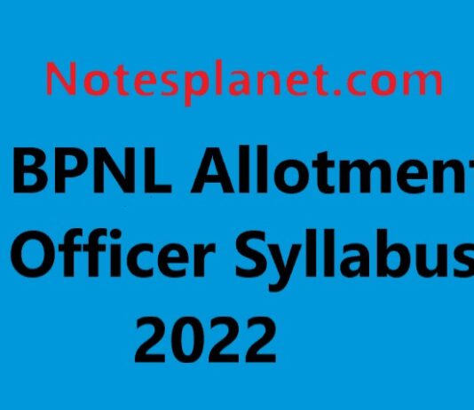 BPNL Allotment Officer Syllabus 2022 BPNL Allotment Officer Syllabus 2022