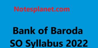 Bank of Baroda SO Syllabus 2022