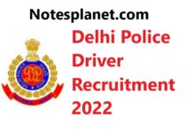 Delhi Police Driver Recruitment 2022 Delhi Police Driver Recruitment 2022