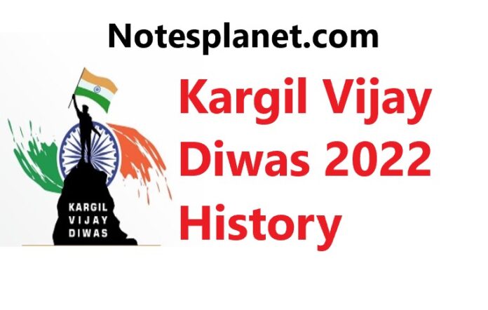 Kargil Vijay Diwas 2022