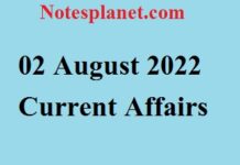 02 August 2022 Current Affairs 02 August 2022 Current Affairs