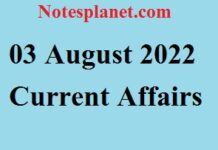 03 August 2022 Current Affairs 03 August 2022 Current Affairs