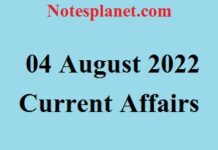 04 August 2022 Current Affairs 04 August 2022 Current Affairs