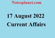 17 August 2022 Current Affairs