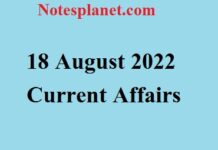 18 August 2022 Current Affairs