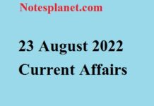 23 August 2022 Current Affairs 23 August 2022 Current Affairs