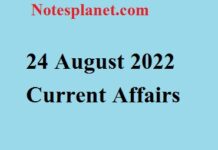 24 August 2022 Current Affairs 24 August 2022 Current Affairs