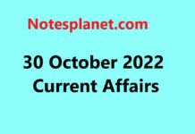 30 October 2022 Current Affairs 30 October 2022 Current Affairs