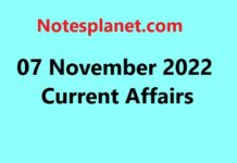 07 November 2022 Current Affairs 07 November 2022 Current Affairs