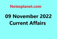 09 November 2022 Current Affairs 09 November 2022 Current Affairs