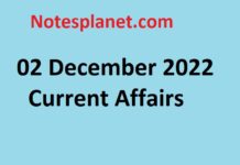 02 December 2022 Current Affairs 02 December 2022 Current Affairs