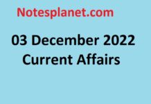 03 December 2022 Current Affairs 03 December 2022 Current Affairs