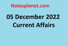 05 December 2022 Current Affairs 05 December 2022 Current Affairs