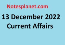 13 December 2022 Current Affairs 13 December 2022 Current Affairs