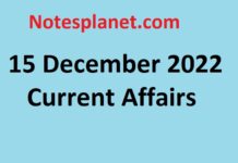 15 December 2022 Current Affairs 15 December 2022 Current Affairs