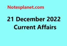 21 December 2022 Current Affairs 21 December 2022 Current Affairs