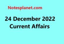 24 December 2022 Current Affairs 24 December 2022 Current Affairs