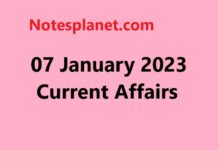 07 January 2023 Current Affairs 07 January 2023 Current Affairs