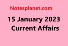 15 January 2023 Current Affairs 15 January 2023 Current Affairs