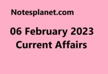 06 February 2023 Current Affairs 06 February 2023 Current Affairs
