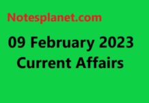 09 February 2023 Current Affairs 09 February 2023 Current Affairs